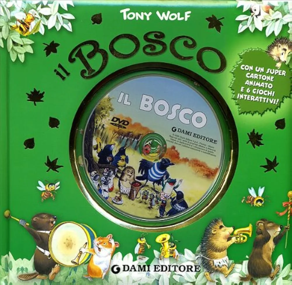 Copertina del libro-DVD Il Bosco di Tony Wolf con giochi interattivi